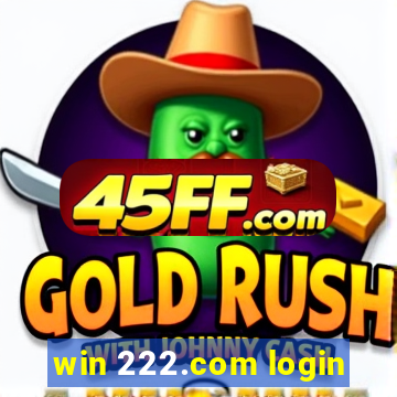 win 222.com login